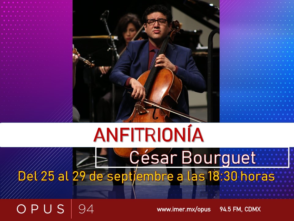 Acompañen en esta primera entrega a nuestro anfitrión invitado, el violonchelista César Martínez Bourguet, quien nos comparte su selección musical para esta #AnfitrioníaOpus94

⏲ 18:30 h
📻 94.5 fm CDMX
🌐 imer.mx/opus