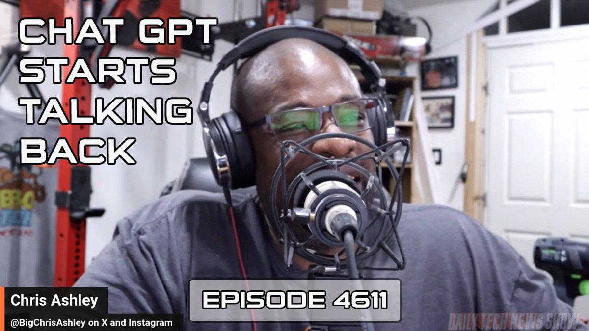 DTNS video for Monday September 25, 2023
“Chat GPT Starts Talking Back”
Episode 4611 with <a href="/acedtect/">Tom Merritt</a> <a href="/bigchrisashley/">Chris Ashley</a> <a href="/jollyroger/">Roger Chang</a> 
Watch here: youtube.com/watch?v=nWhcUr…