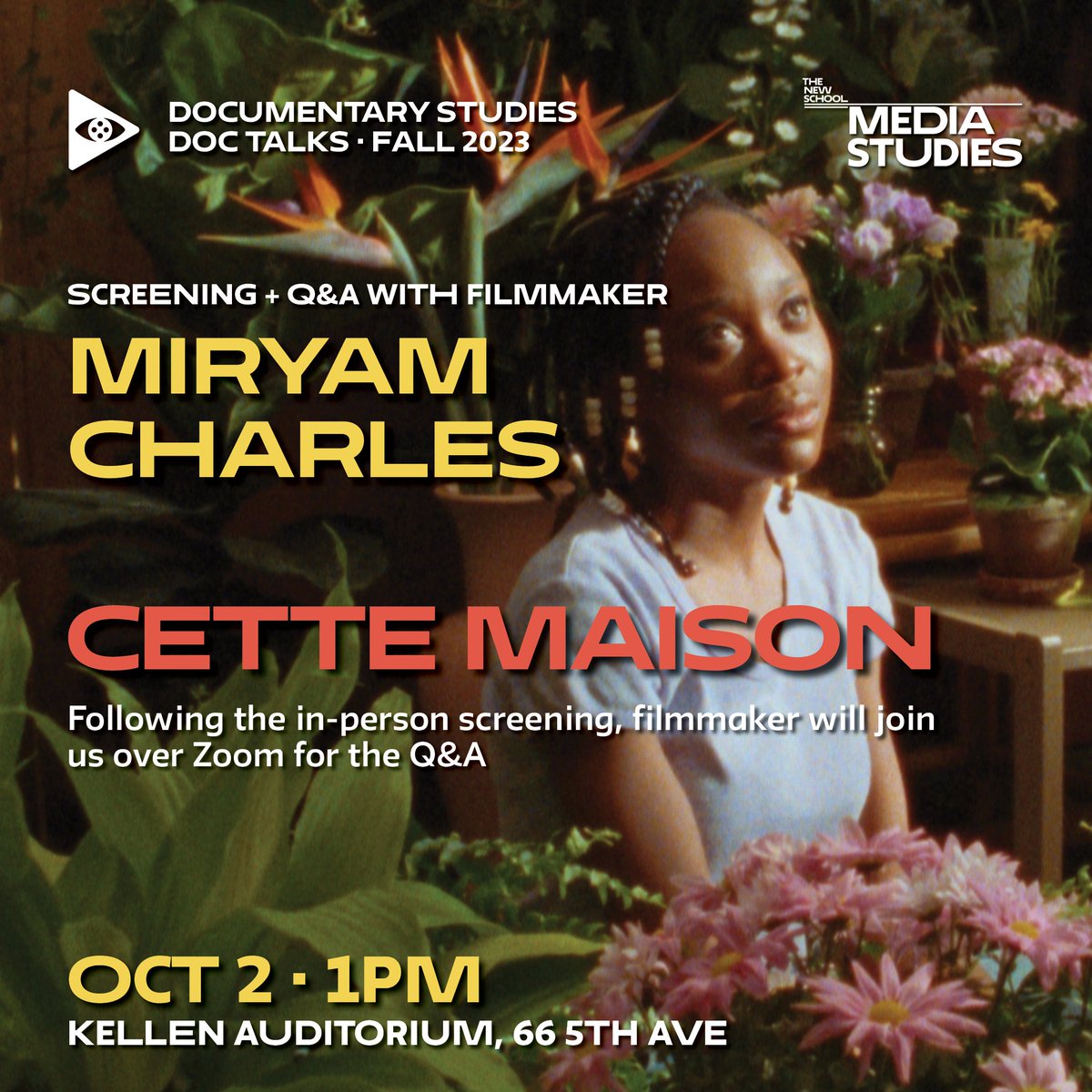 tnsdocstudies's tweet photo. Join us for a screening and Q&amp;A with @miryam_charles to discuss her film, Cette Maison. Follow the link to register and learn more about this event: https://t.co/6tRtfi7Tjj https://t.co/9fYtImAewi