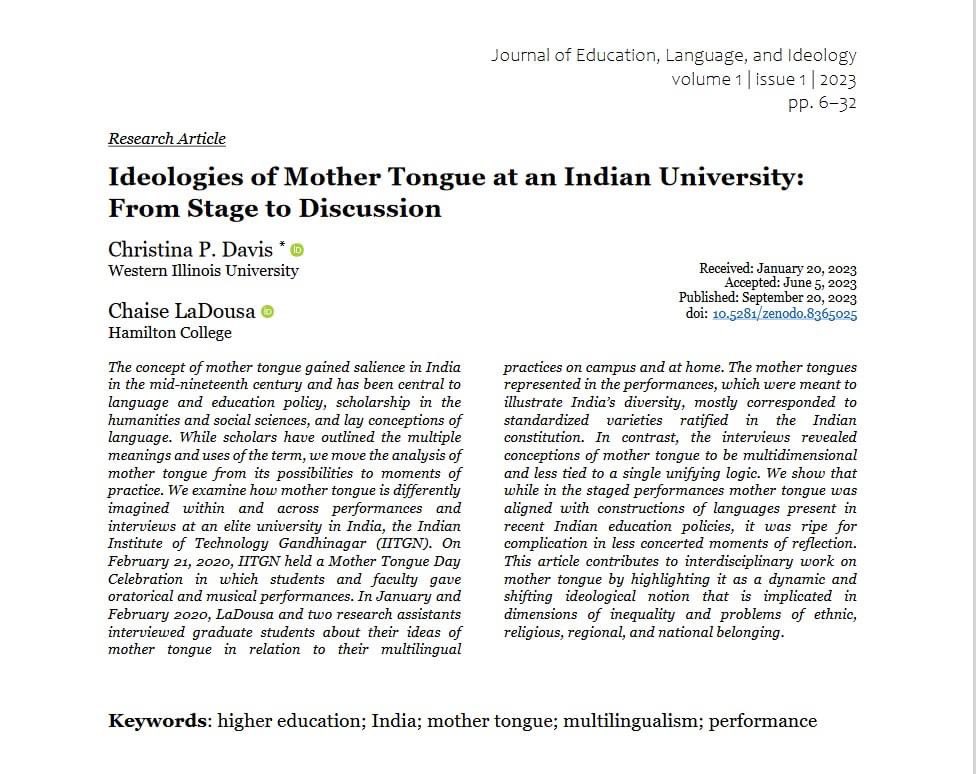ChristiePDavis's tweet photo. Check out our article in the inaugural issue of the Journal of Language, Education, and Ideology JELI. Thanks to my coauthor @PLadousa and the students at IITGN. #mothertongue #ideology #highereducation #india #linganth https://t.co/8q3lUzZ95I