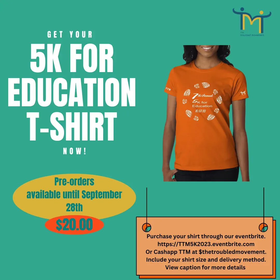 thetroubledmvmt's tweet photo. Secure your 5K for education t-shirt today by placing a pre-order before the deadline this Friday, September 28th. Please note that only a limited quantity will be available on the day of the 5K Walk on October 7th, so act now! Order at https://t.co/F40ylxx2wt https://t.co/sWBep4fd3u
