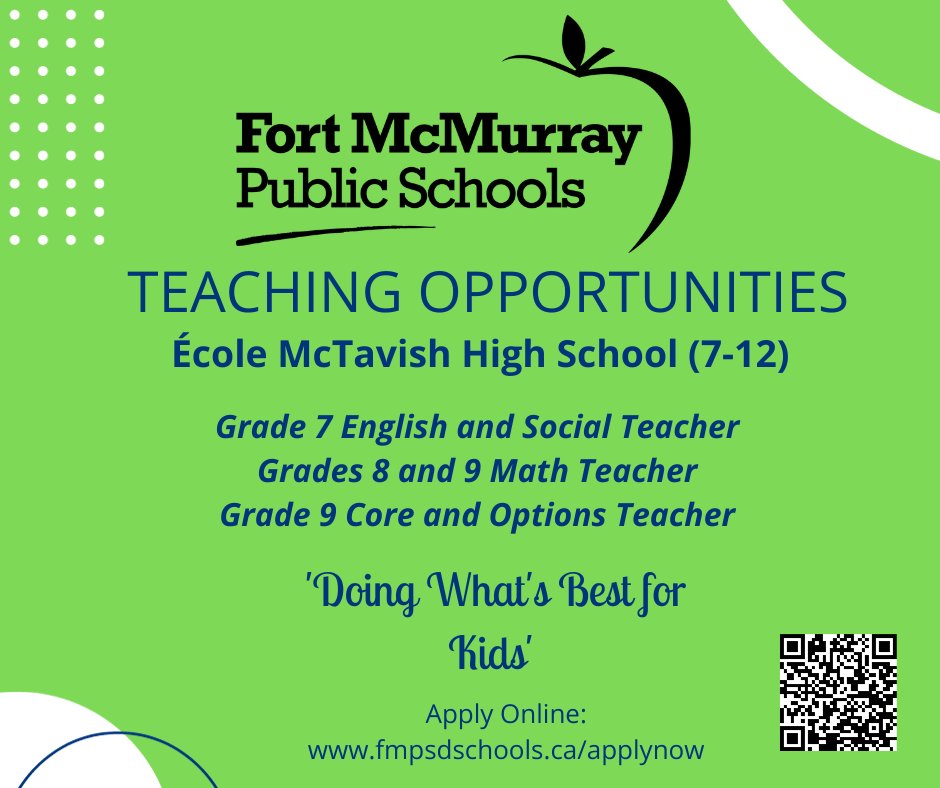 Fort McMurray Public Schools invites applications for teaching positions available at École McTavish High School. This jr/sr high school serves 1500 students & provides a wide variety of program offerings. For information and to apply to positions @FMPSD -fmpsdschools.ca/applynow