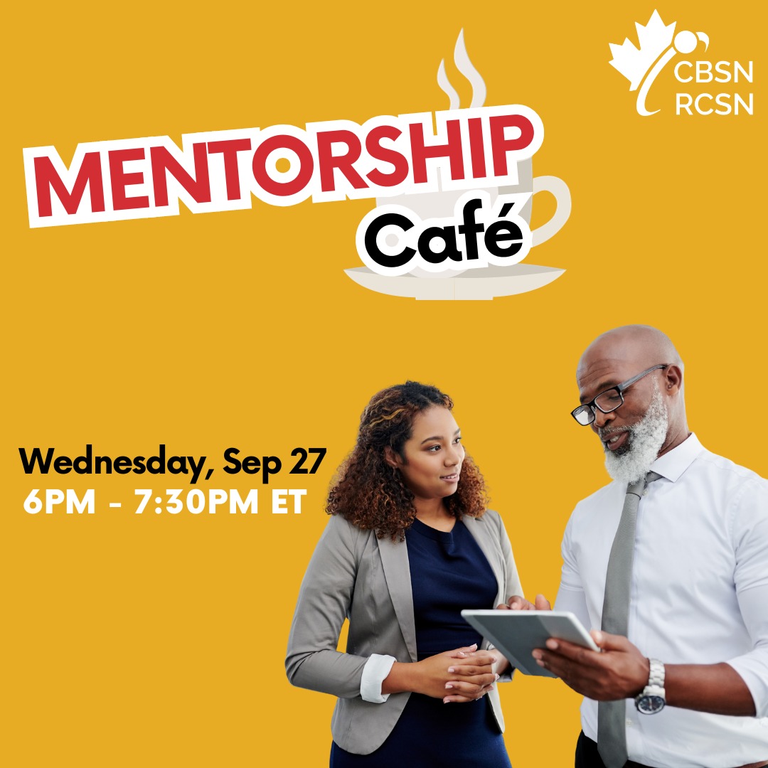 Join us for the next Mentorship Café, a monthly opportunity for CBSN members to network, learn, and support each other. Wednesday, September 27th at 6pm ET. Register once and get a reminder and link each month. Check our Slack #general channel for the registration link.