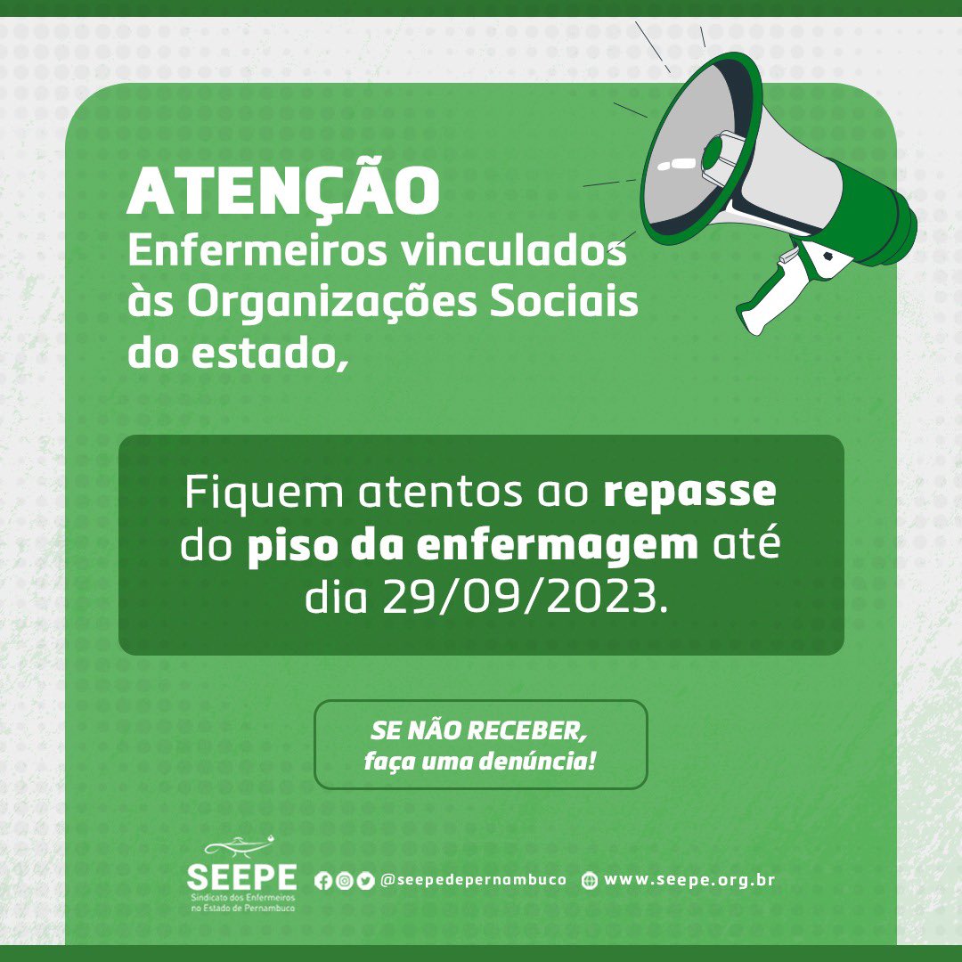 ⚠️⚠️⚠️ 
Atenção Enfermeiros vinculados às Organizações Sociais de Pernambuco,

Fiquem atentos ao repasse do piso da enfermagem até dia 29/09/2023 

Se não receber, faça uma denúncia ao sindicato‼️

✅O SEEPE segue na luta pela garantia dos direitos dos enfermeiros de Pernambuco!