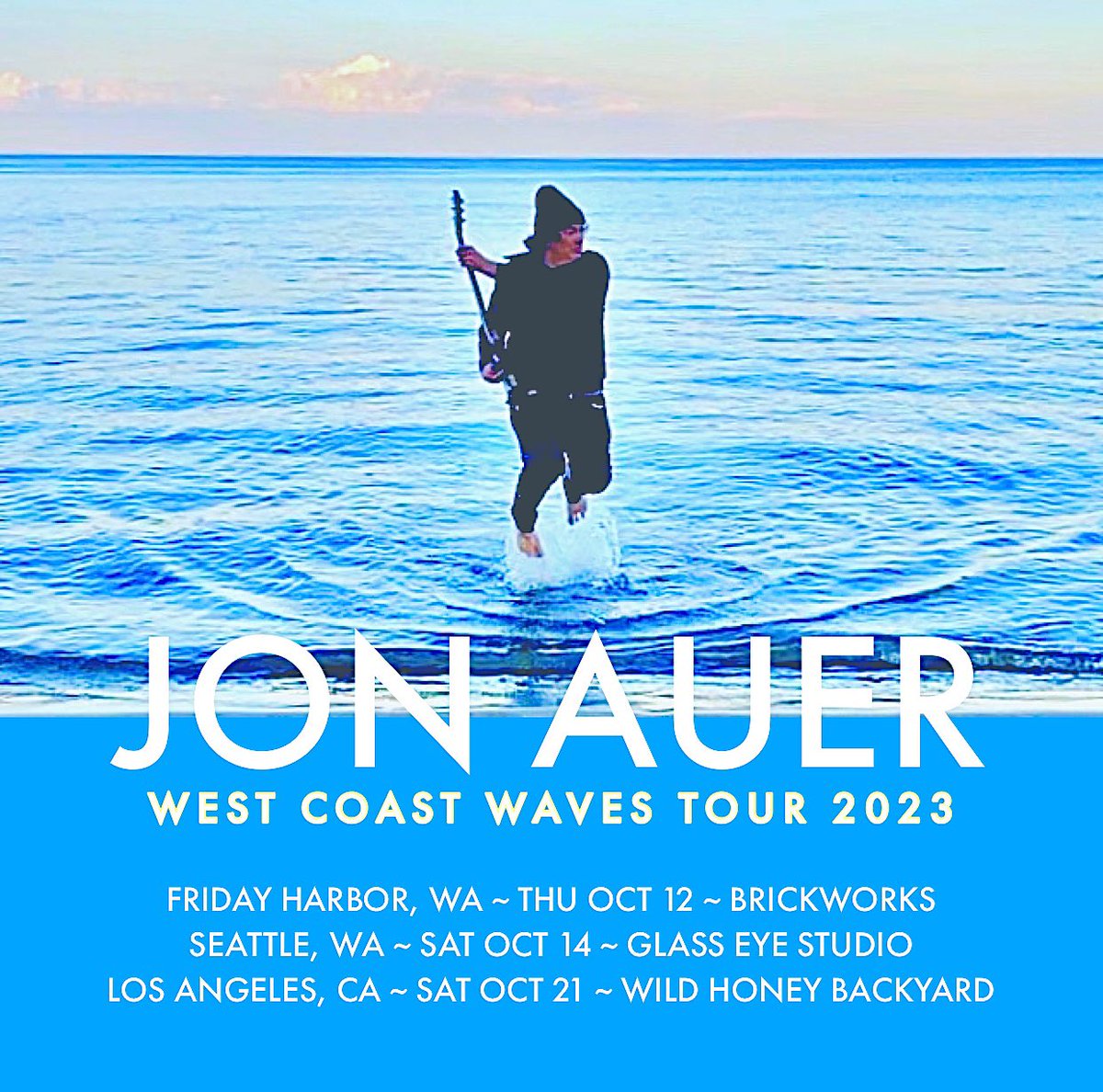 JonAuer's tweet photo. Just announced! My #westcoastwaves #2023 tour:
THU OCT 12 ~ FRIDAY HARBOR, WA ~ @ @brickworks360
SAT OCT 14 ~ SEATTLE, WA ~ @GlassEyeStudio (*only 40 tickets available*)
SAT OCT 21 ~ LOS ANGELES, CA ~ @Wildhoneypaul Wild Honey Backyard
Link to tix: https://t.co/Dmr7yQ1ml7 https://t.co/iznu6riQuP
