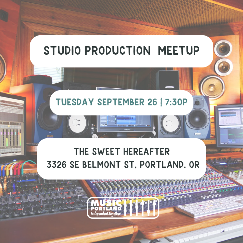 Join us for our monthly huddle for working producers, engineers, mixers, and mastering maestros! Hosted by MusicPortland Board Member and bon vivant, Adam Gonsalves.

7:30 pm Tuesday, September 26 

The Sweet Hereafter 
3326 SE Belmont St, Portland, OR