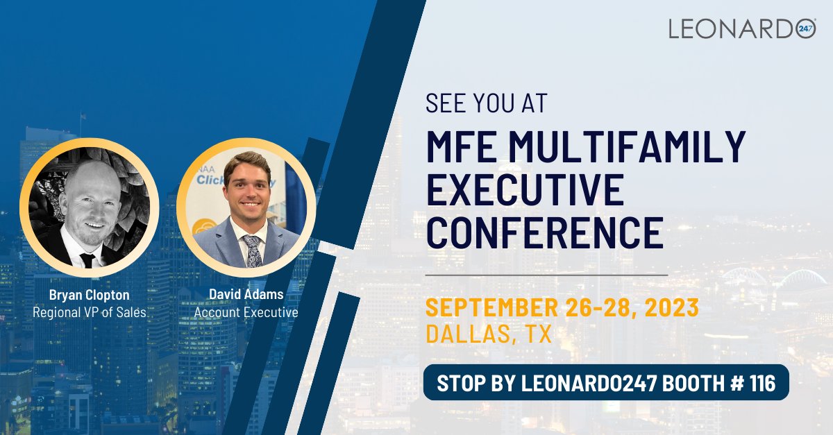 goleonardo247's tweet photo. Tomorrow is the MFE Multifamily Executive Conference and we want to connect with you! Stop by our Leonardo247 booth #116 to meet Bryan and David and learn all about Leonardo247!
#MFEC #multifamily #proptech https://t.co/eYgPWK7RNb