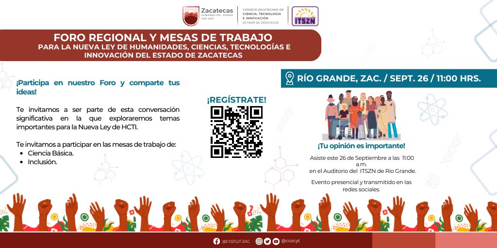 El <a href="/gobiernozac/">Gobierno de Zacatecas</a> a través del #COZCyT, te invita a participar en el próximo Foro Regional que se llevará a cabo en el municipio de Río Grande; con el objetivo de promover la participación en la Iniciativa de la Ley en Humanidades, Ciencia, Tecnología e Innovación del Estado.