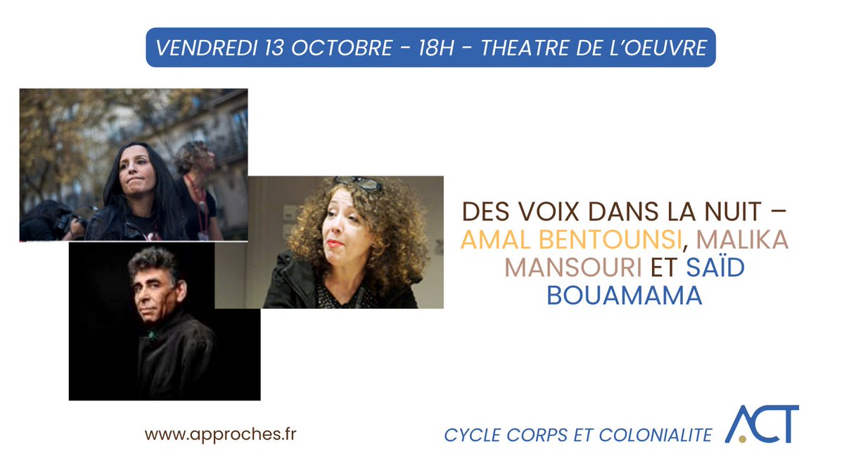 ApprochesT's tweet photo. 🔹 Des Voix dans la nuit – Amal Bentounsi, Malika Mansouri et Saïd Bouamama
📌 Les infos : https://t.co/SXCONcojHZ https://t.co/hgy2Ao0XPh