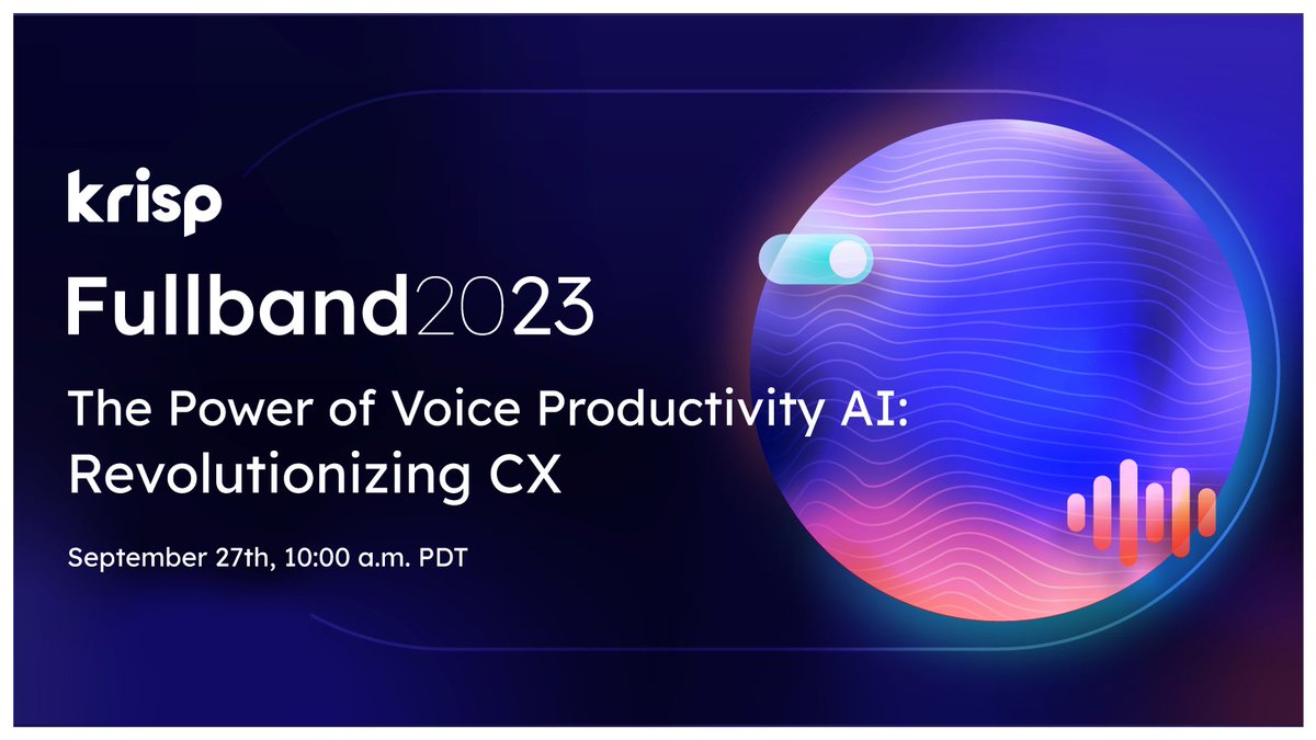 krispHQ's tweet photo. #Fullband2023 is in 2 days! πJoin us virtually to explore the Power of #VoiceProductivityAI: Revolutionizing CX on 9/27 @ 10am PT π
Level up with #AI #CXRevolution #VoiceAI
Register now: https://t.co/6hIG4sbWA8
Featuring @EvanKirstel π https://t.co/OIwfpXGAub
