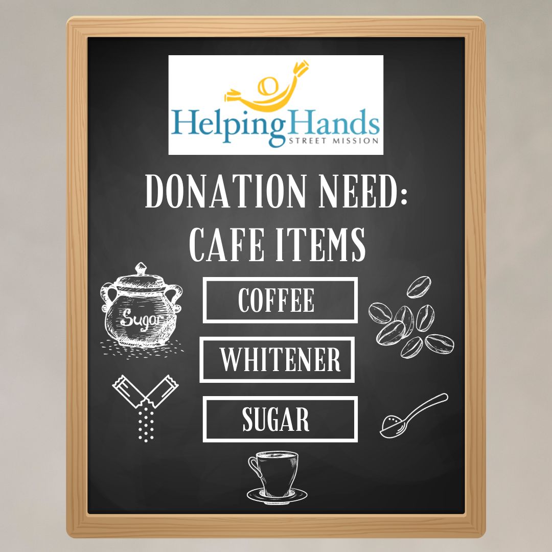 📣 Hi friends! Are you able to help us out? We serve around 50 cups of coffee a day for our friends and we're running low on coffee, whitener powder, & sugar. Could you buy an extra container of these café items to donate when you go to the store? We would greatly appreciate it!