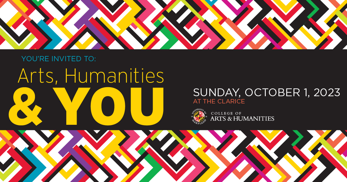 Interested in learning more about the University of Maryland College of Arts and Humanities? Join us for our 'Arts, Humanities & You' prospective student event on Sunday, October 1 at @TheClariceUMD. Learn more and RSVP: arhu.umd.edu/events/prospec…