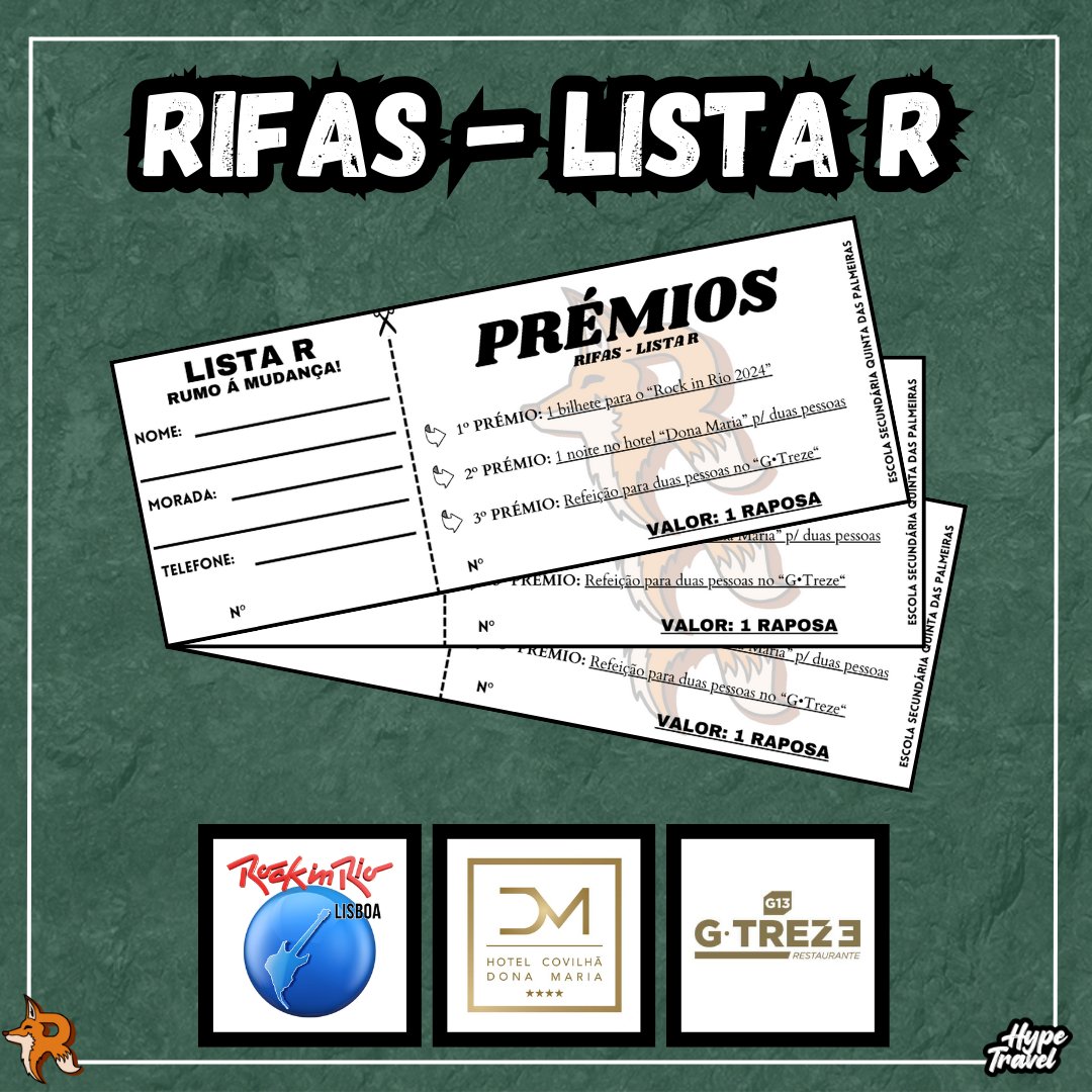 Chegaram as (R)ifas da Lista R!🦊

1º prémio: 1 bilhete para o "Rock in Rio 2024"

2º prémio: Uma noite no hotel "Dona Maria" p/ duas pessoas

3º prémio: Refeição p/ duas pessoas no "G Treze"

Cada rifa tem um valor de 1 raposa!

Consegues (R)esistir aos nossos prémios?!🦊