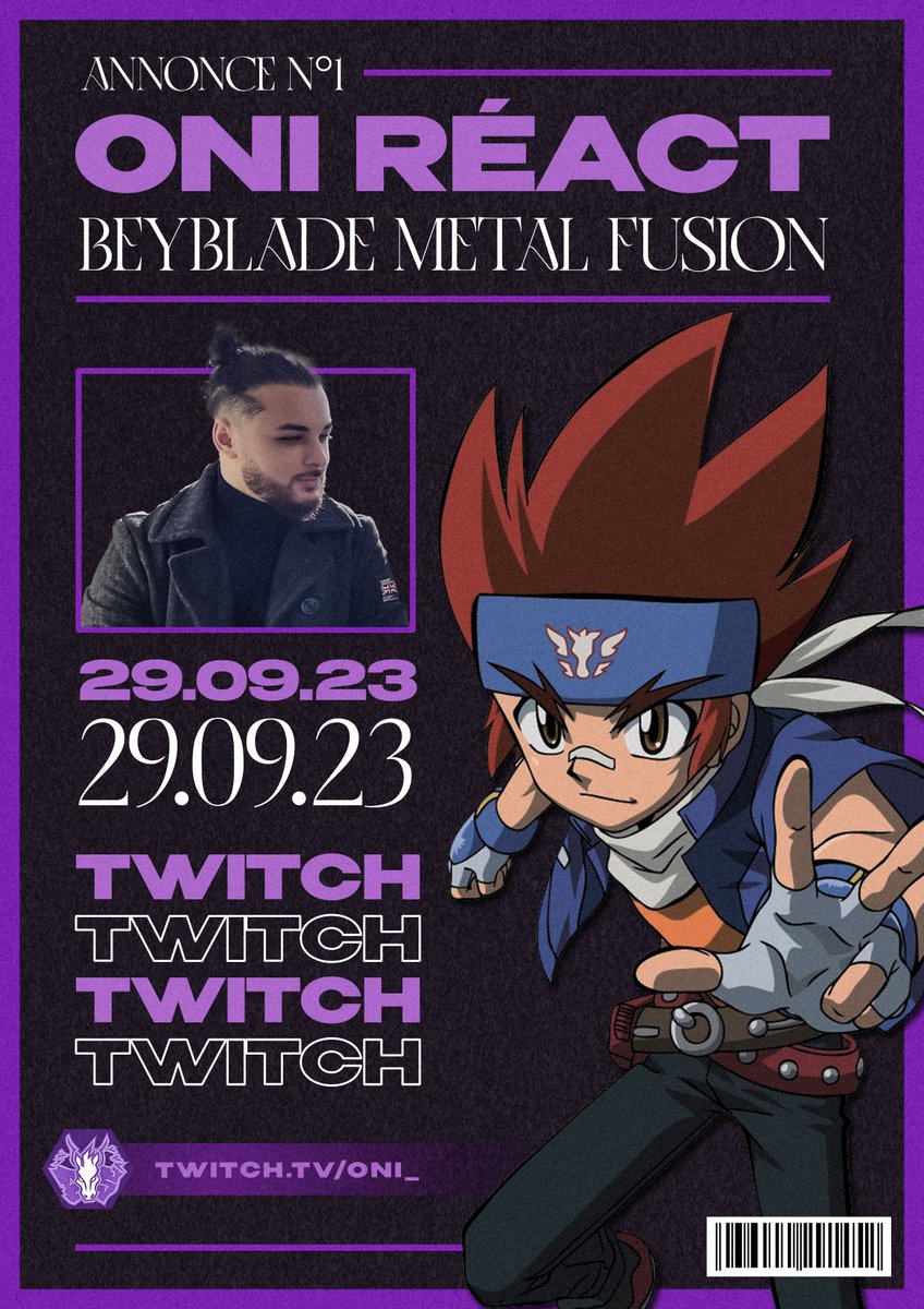 onithegreat__'s tweet photo. 🚨 BIG ANNOUNCEMENT 🚨

VENDREDI 29 SEPTEMBRE 20H30 :

DÉBUT DE L'ARC BEYBLADE METAL FUSION 🫡
CERTAIN ME L'ONT VENDU COMME UN ANIME SUPÉRIEUR AU TRÈS TRÈS GRAND INAZUMA ELEVEN... NOUS VERRONS 🤯

TWITCH : Oni_ 🐐 
(s/o @AbiKsDesign pour l'affiche) https://t.co/R94MNL3Ni2