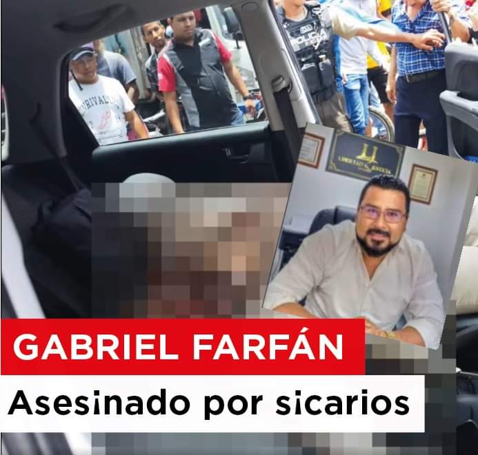 El conocido abogado Portovejense, Gabriel Farfán, fue asesinado la mañana de este lunes 25 de septiembre de 2023, en la ciudad de Portoviejo, calles Olmedo y 9 de Octubre, mientras bajaba de su oficina y se aprestaba abordar su vehículo.