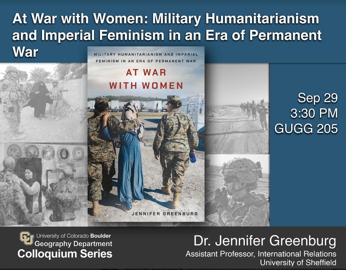 Excited to present At War with Women at the CU Boulder geography colloquium this week. Every time I'm among geographers 😍