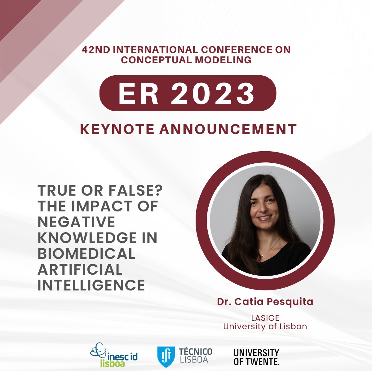 Join us at #er2023 for the keynote “True or False? The impact of negative knowledge in biomedical artificial intelligence” by Prof. Catia Pesquita.

Details at er2023.inesc-id.pt/program/keynot…

Early registrations open until Oct 03 er2023.inesc-id.pt/attend/registr…

#keynote #announcement