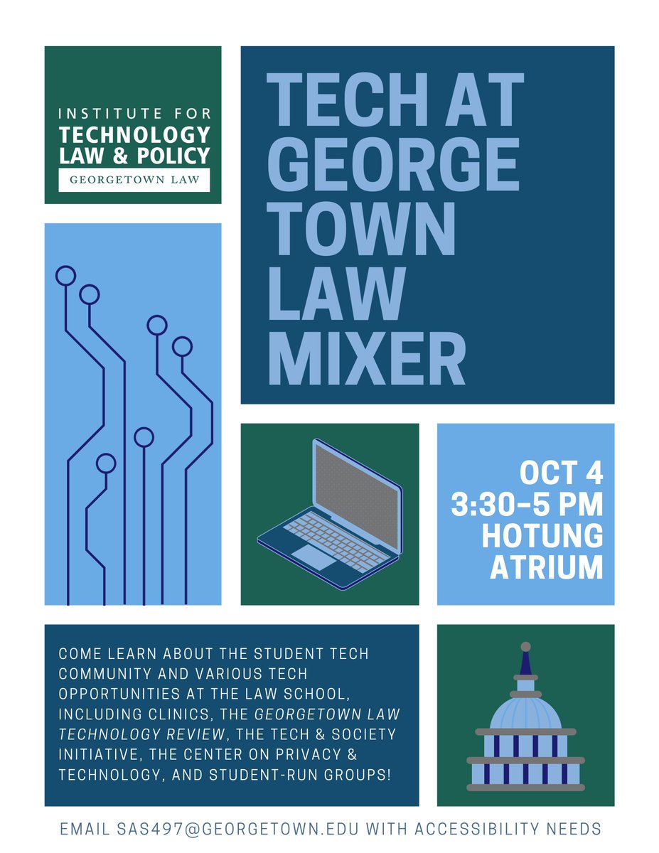 📢 Calling all @GeorgetownLaw students! Join us next week on October 4 for the Tech at Georgetown Law Mixer to learn about technology opportunities at the law school, including through clinics, @GeorgetownCPT, @GLTReview, @TechGeorgetown, and student-run groups.