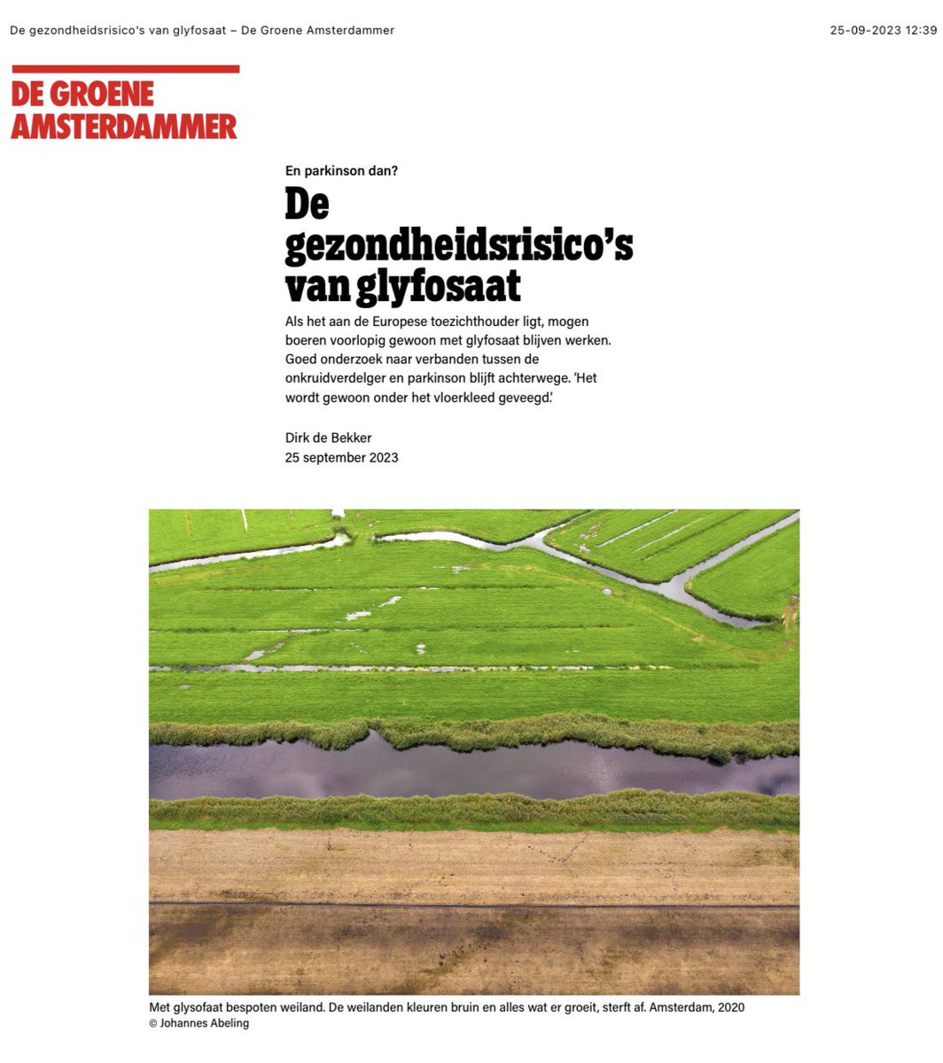 basbloem's tweet image. 1/2 Indrukwekkend artikel in @DeGroene Amsterdammer over de gezondheidsrisico’s van #glyfosaat (#roundup). EFSA-de Europese instantie die hierover gaat-erkent dat ze niet met zekerheid kunnen stellen dat glyfosaat veilig is als het gaat om het risico op de ziekte van #Parkinson.