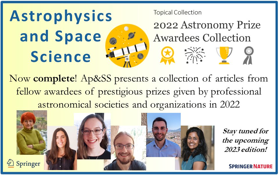 SpringerAstro's tweet photo. The 2022 edition of the Astronomy Prize Awardees Collection is now complete! Congratulations to all authors. Follow the Astrophysics and Space Science journal updates and stay tuned for the 2023 edition.
https://t.co/Rv3eBNFIWC
#2022AstroPrizeCollection https://t.co/11d1EzzQiC