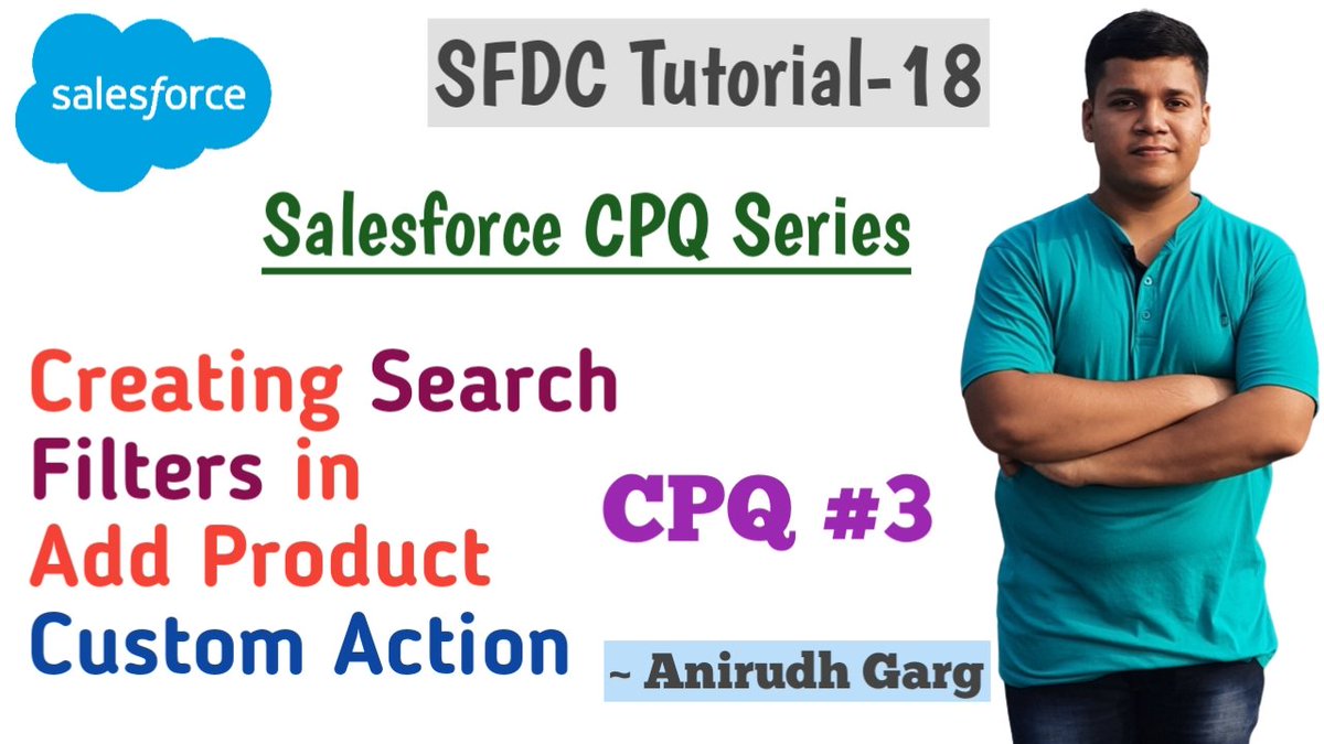 Checkout #SalesforceCPQ Tutorial-3 Video Link 👇 youtu.be/373oJQc5vkk Learn #Salesforce with @anirudhgarg_ Here we will learn how to create custom search filters on Action Buttons to make Sales Rep add particular products #AnirudhGarg #VidyaInstitute #trailblazercommunity
