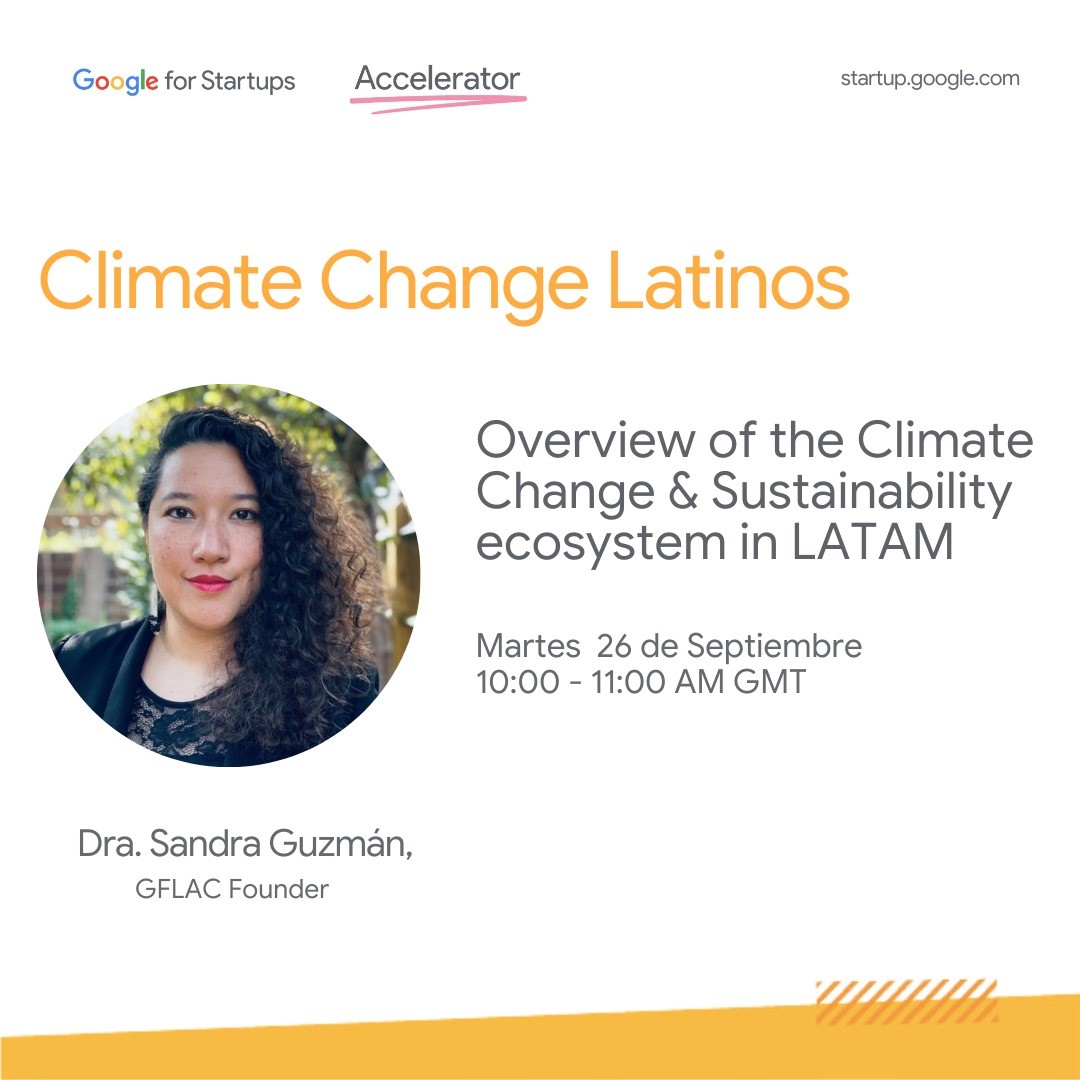 GrupoGFLAC's tweet photo. 🌿 ¡No te pierdas la primera Green Talk🌿 del Google for Startups Accelerator Climate Change Latinos 2023 con la participación de nuestra directora, @san_lunag! 🗓️ Martes 26 de septiembre ⏰ 10:00 am GMT. Únete en vivo👉🏻https://t.co/SK1NBrkQkX https://t.co/W7CJZWHcXb