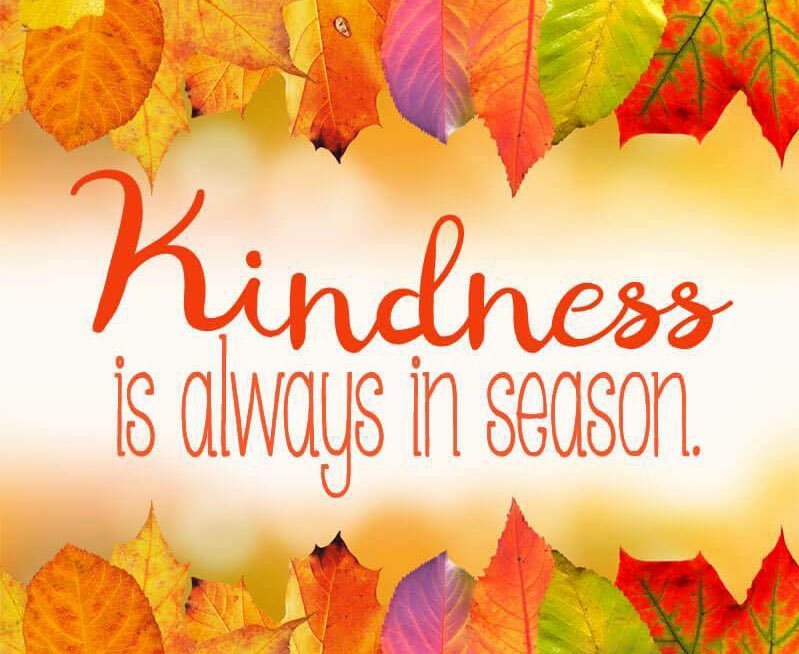 Tuesday Friendly Reminder… Kindness is always in season. 🙌🍁🧡🍂 #KindnessMatters #BeKind #TuesdayThoughts #tuesdayvibe