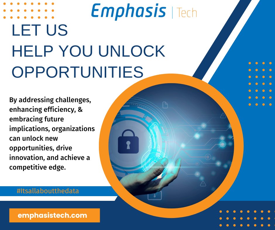 #unlockopportunity #emphasistech #itsallaboutthedata #enhanceefficiency #competitiveedge