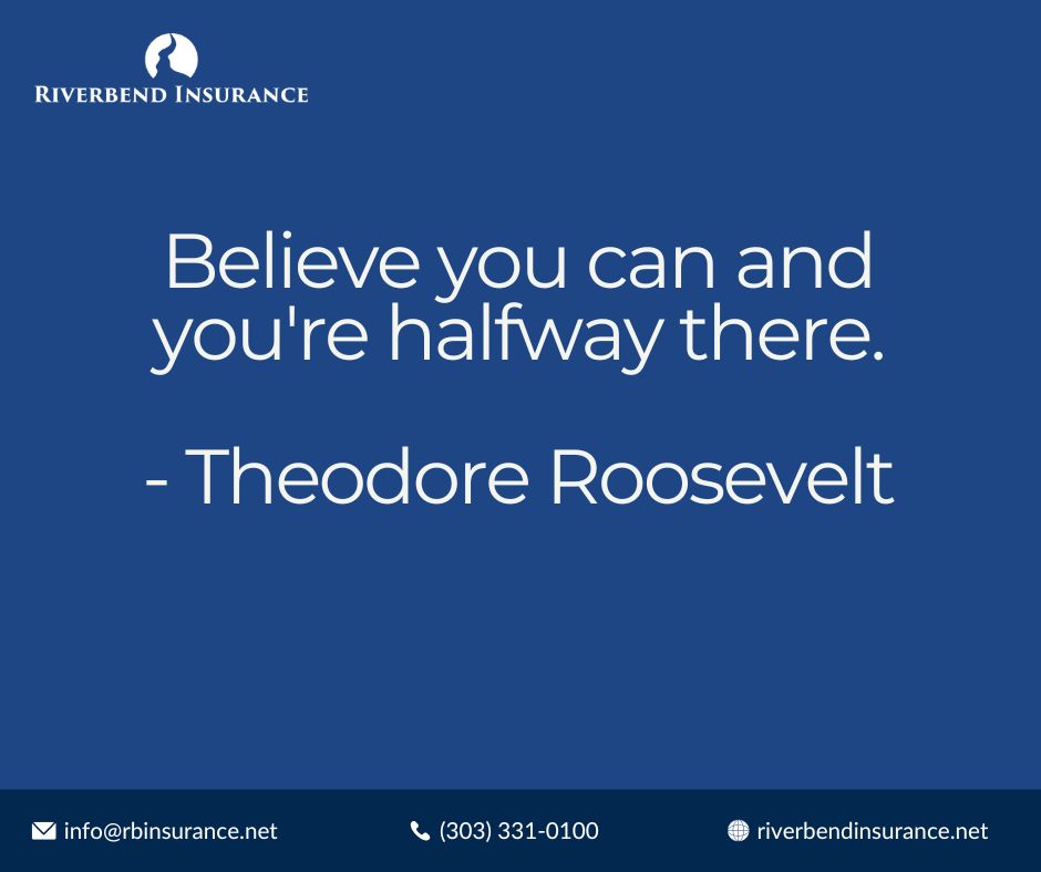 RiverbendIns's tweet image. #RiverbendInsurance #MotivationalQuote #MondayMotivation #InspirationalQuote #TheodoreRoosevelt #Believe