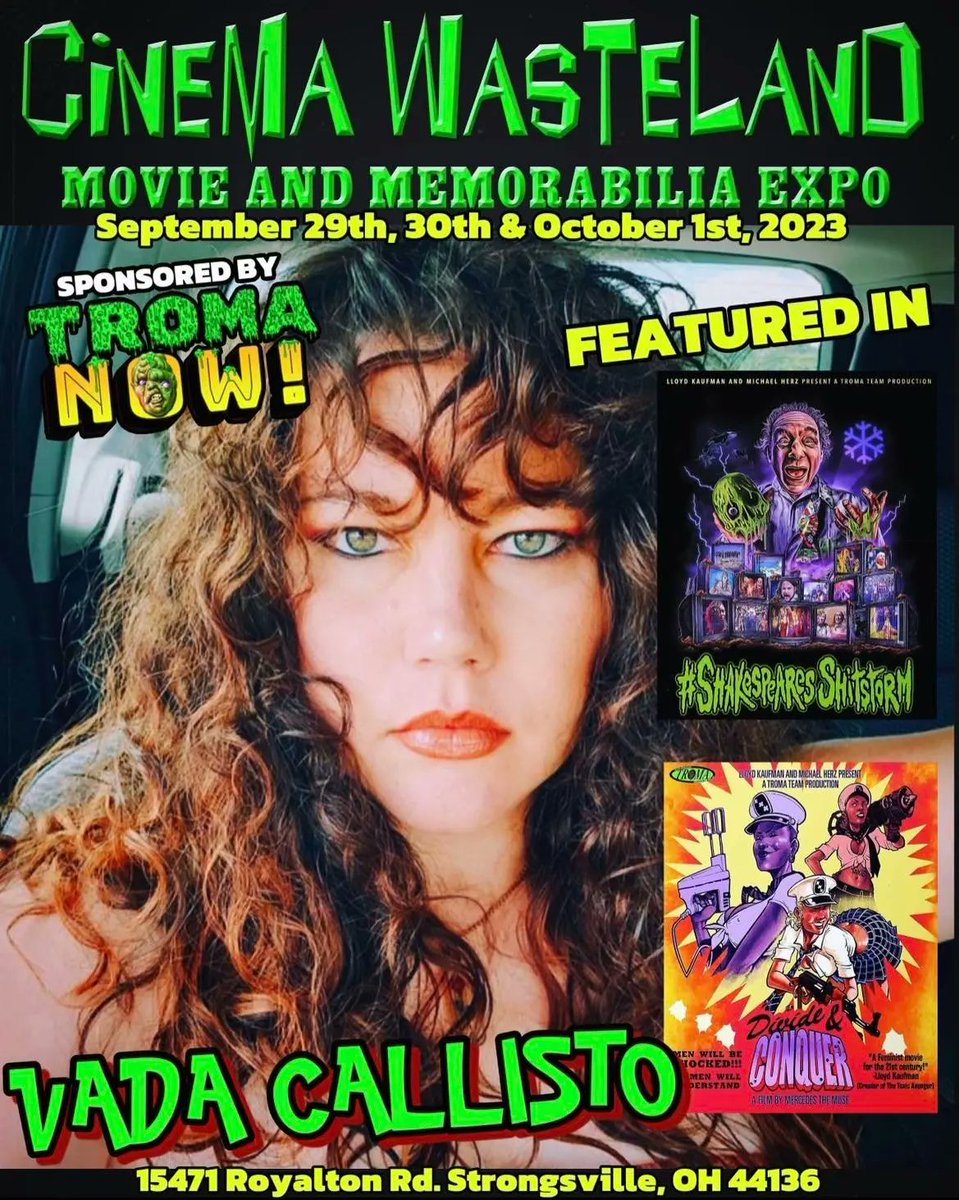 VadaCallisto's tweet photo. Cleveland this weekend!!!! Join me VADA, @lloydkaufman @Troma_Team, for #shakespearesshitstorm screening at #CinemaWasteland and @missheidimoore for #killdollykill screening. Come to troma booth all weekend hang with team and meet us & @UndressJess & @NivAranea !! @TromaRon https://t.co/KL8Fz9sMD2