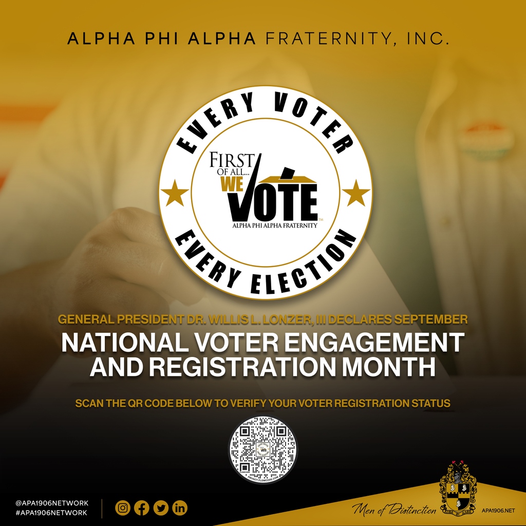 apa1906NETwork's tweet image. Alpha Phi Alpha Fraternity, Inc. General President Dr. Willis L. Lonzer, III declares September as National Voter Engagement and Registration Month.

Please share.

#APA1906Network #MenOfDistinction #VPHP