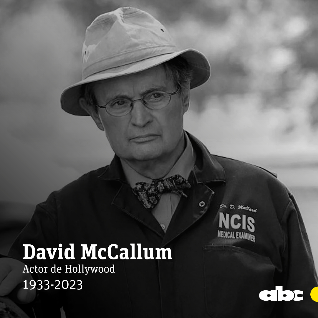 #ABCInmemoriam | El actor David McCallum, recordado por interpretar a Illya Kuryakin en la serie de los 60 'El agente de C.I.P.O.L.' o al médico forense Donald Mallard en 'NCIS', murió a los 90 años.

McCallum falleció por causas naturales rodeado de su familia en el Hospital…