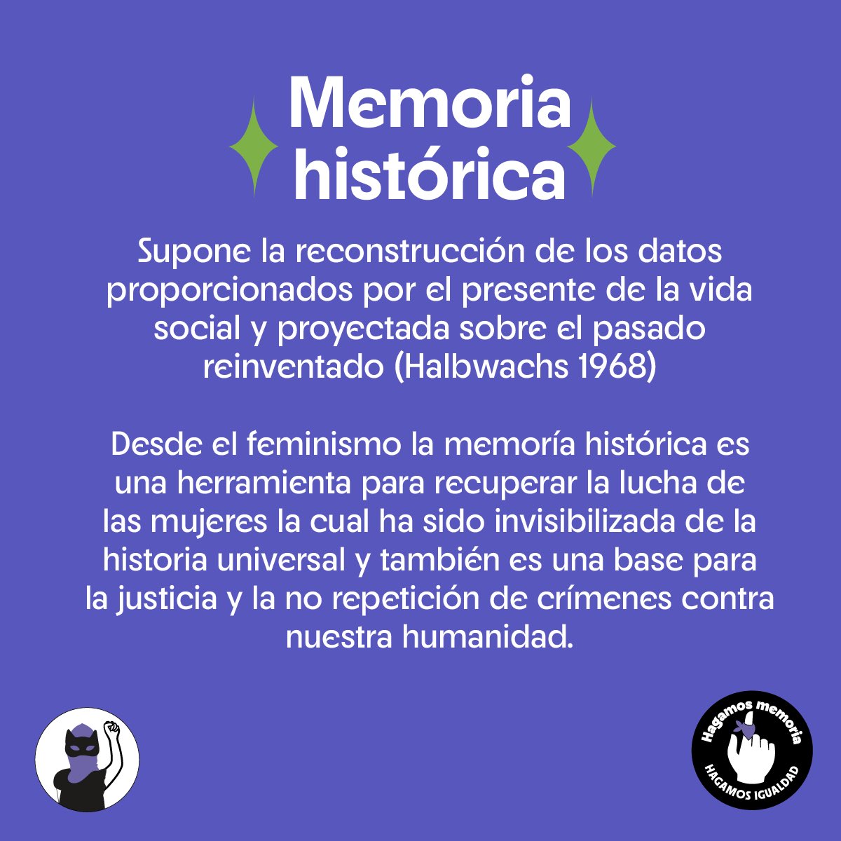 Alguna vez te has preguntado ¿Qué es la memoria histórica? , ¿Conoces otros conceptos de memoria ?. Compartilos con nosotras 🙏😎💚