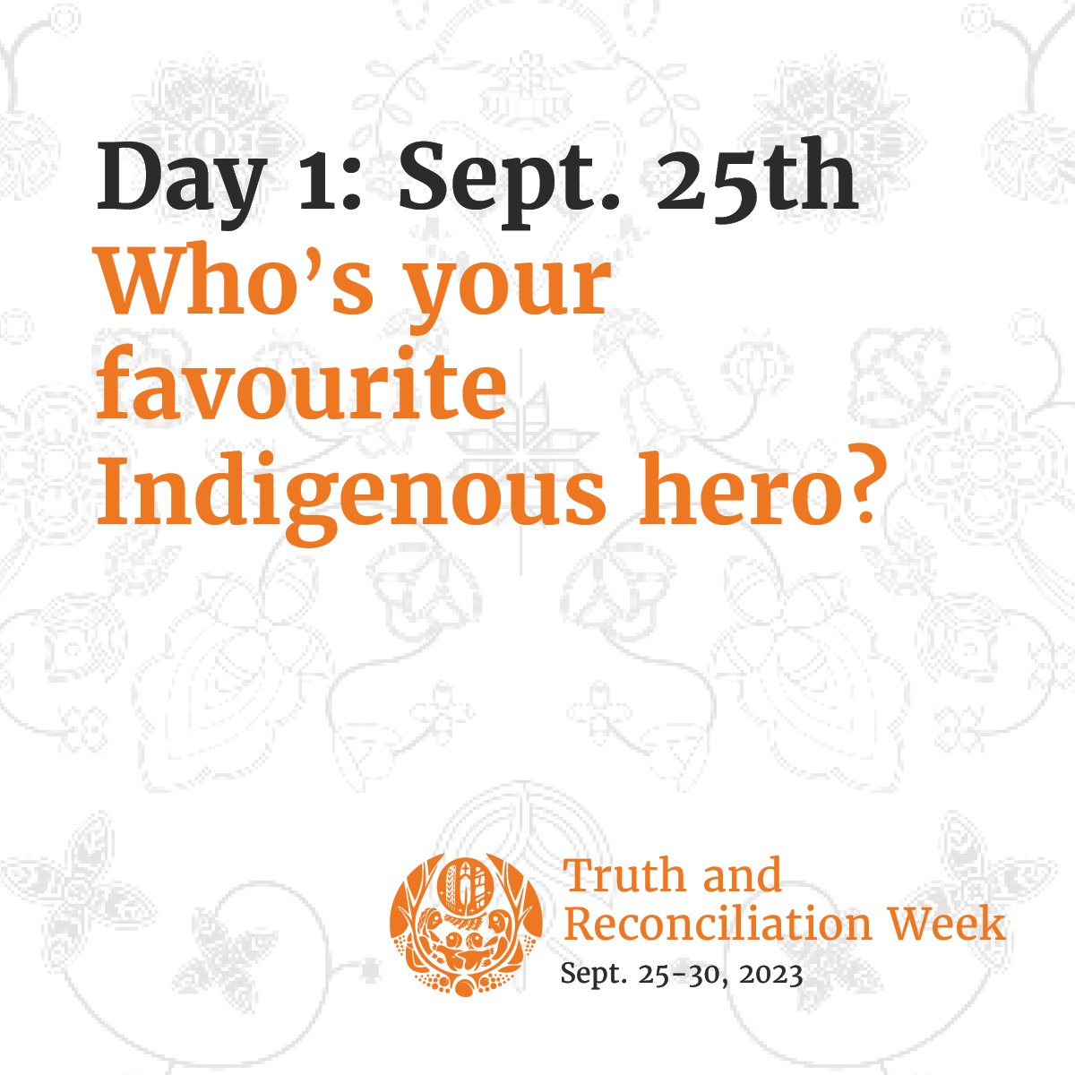 On Sept 25, Day 1 of our program, we celebrate the incredible gifts of Indigenous Peoples to the world. Share your First Nations, Inuit, or Métis hero (past or present) and why they inspire you. From politics to arts, let the comments flow! <a href="/RBC/">RBC</a>  #orangeshirtday #reconciliation