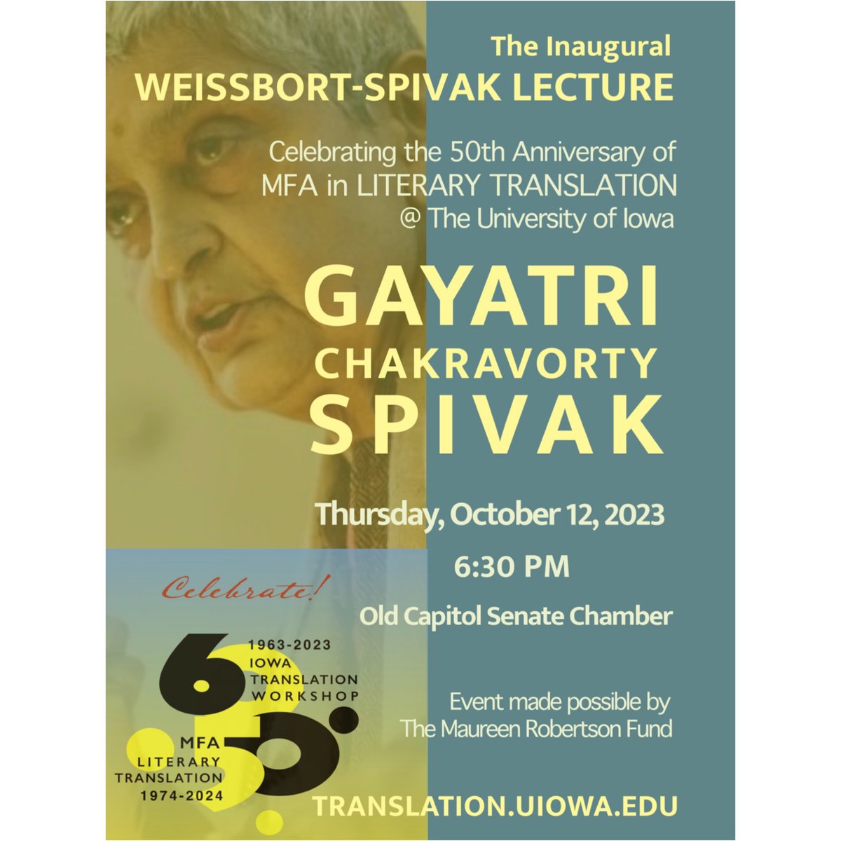 Dr. Maureen Robertson passed in July, and since then I've been working with the UIowa Literary Translation Program on her legacy. I'm happy to announce the Maureen Robertson Fund and its first event, the first Weissbort-Spivak lecture, by Dr. Gayatri Spivak, this Oct 12.