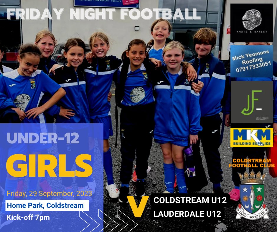 🔵⚪️ FRIDAY NIGHT FOOTBALL 🔵⚪️ 🆚Coldstream v @LauderGirlsFoot 🗓️Friday 29 September ⏰7pm 📍Home Park ➡️U12 South East Girls #shecanshewill