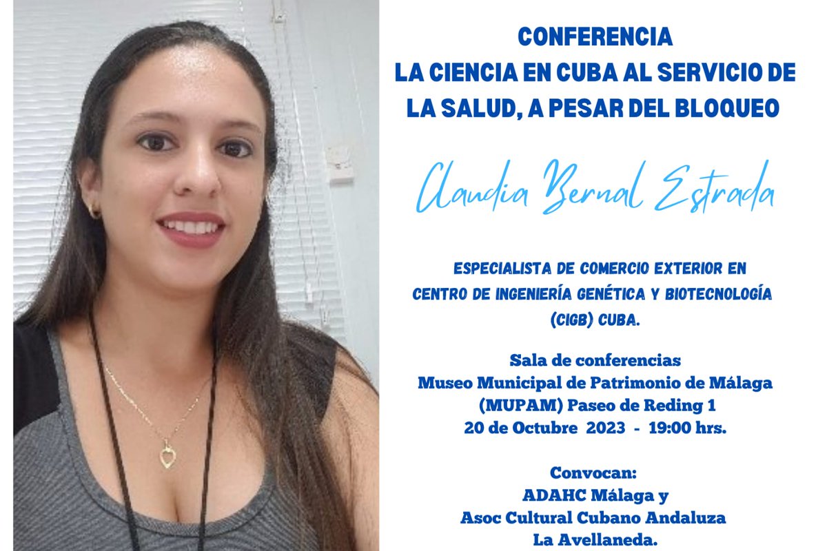 En el marco de la Jornada por la Cultura Cubana en Andalucia, tendremos la Conferencia de Claudia Bernal Estrada,  el 20/10/2023 en el MUPAM.
Convocada por ADAHC Málaga y la Asoc Cultural Cubano Andaluza La Avellaneda. ¡ TE ESPERAMOS !
#CubaEsCultura
#CubaEsAmor  #CubaViveyVence