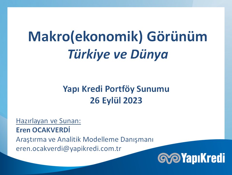 Türkiye’de ve dünyada makroekonomik görünüm konulu sunumum: slideshare.net/erenocak/yap-k…