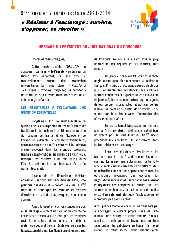 Une lettre du président du #concours vous présente le nouveau thème du concours « Résister à l’esclavage : survivre, s’opposer, se révolter » et vous invite à réfléchir aux enjeux de l'enseignement de l'#histoire et de la #mémoire de l'#esclavage.
👉urlz.fr/nKGA