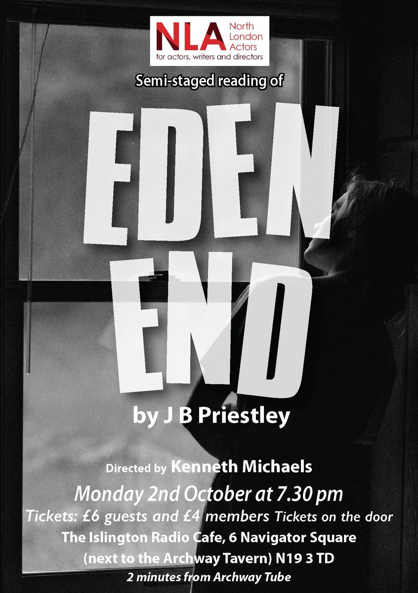 New venue @islingtonradiocafe less than a minute from @archway_Tavern and still part of it.  Eden End by #JBPriestley directed by Kenn Michaels and starting at 7.30 on Monday October 2nd.
NB: next event will be Monday October 30th directed by Kate Glover.