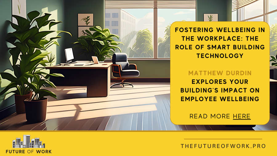 Fostering wellbeing in the workplace: the role of smart building technology thefutureofwork.pro/fostering-well… #smartbuilding #buildingtechnology #wellbeingintheworkplace #wellbeing #futureofwork #remotework #workfromanywhere #flexiblework #AIatWork #modernwork <a href="/ABBgroupnews/">ABB</a>