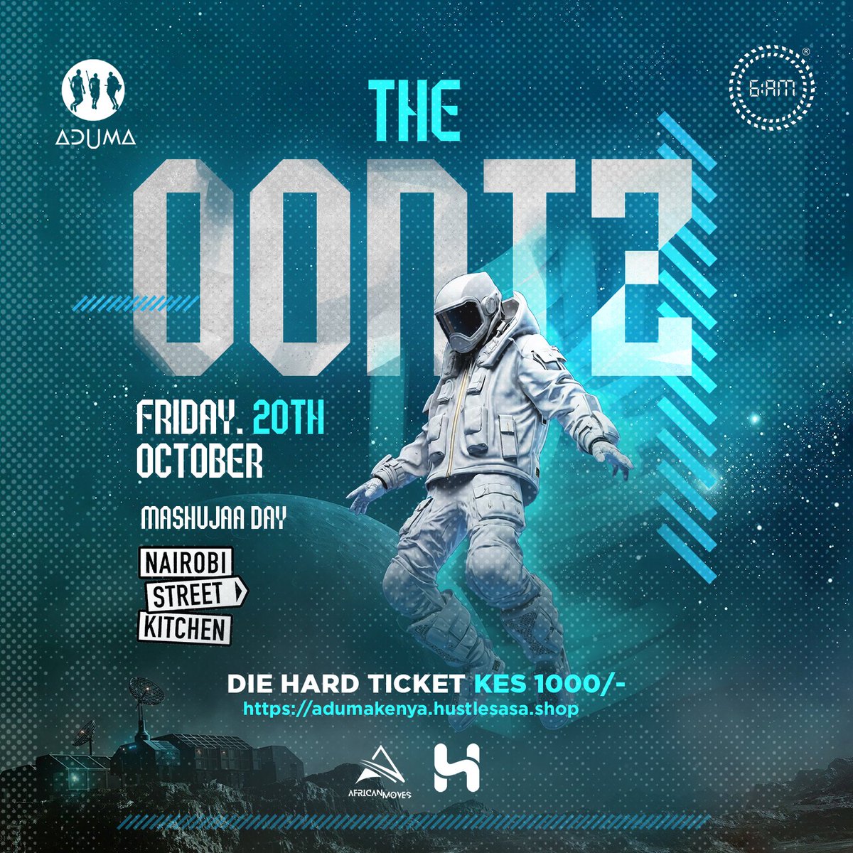 6:AM ENTERTAINMENT (@6amkenya) on Twitter photo "🔊The Oontz, powered by the epic collab of <a href="/6amkenya/">6:AM ENTERTAINMENT</a> & @AdumaKenya ! Get set for a banging House Music night on Friday Oct 20th (Mashujaa Day) at <a href="/Nrbstrt_Kitchen/">Nairobi Street Kitchen</a> . 🎶🎉 Grab your DIE HARD tickets @ KES 1000/- adumakenya.hustlesasa.shop/?product=34328 💃🕺 🎉🔥 #TheOontz #6amKenya #Aduma #Rave "🔊The Oontz, powered by the epic collab of <a href="/6amkenya/">6:AM ENTERTAINMENT</a> & @AdumaKenya ! Get set for a banging House Music night on Friday Oct 20th (Mashujaa Day) at <a href="/Nrbstrt_Kitchen/">Nairobi Street Kitchen</a> . 🎶🎉 Grab your DIE HARD tickets @ KES 1000/- adumakenya.hustlesasa.shop/?product=34328 💃🕺 🎉🔥 #TheOontz #6amKenya #Aduma #Rave