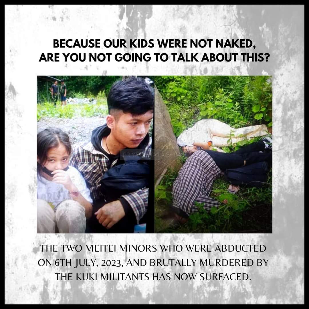 #KukiWarCrimes #SaveMeiteiSaveIndia
THE TWO MEITEI MINORS WHO WERE ABDUCTED
ON 6TH JULY, 2023, AND BRUTALLY MURDERED By
THE KUKI MILITANTS HAS NOW SURFACED 
<a href="/VladAdiReturns/">Vladimir Adityanath</a> <a href="/billieguarino/">Billie Guarino</a> <a href="/ManipurTimes/">Manipur Times</a> <a href="/meiteiheritage/">Meitei Heritage Society</a> <a href="/PMOIndia/">PMO India</a> <a href="/ndtv/">NDTV</a> <a href="/timesofindia/">The Times Of India</a>