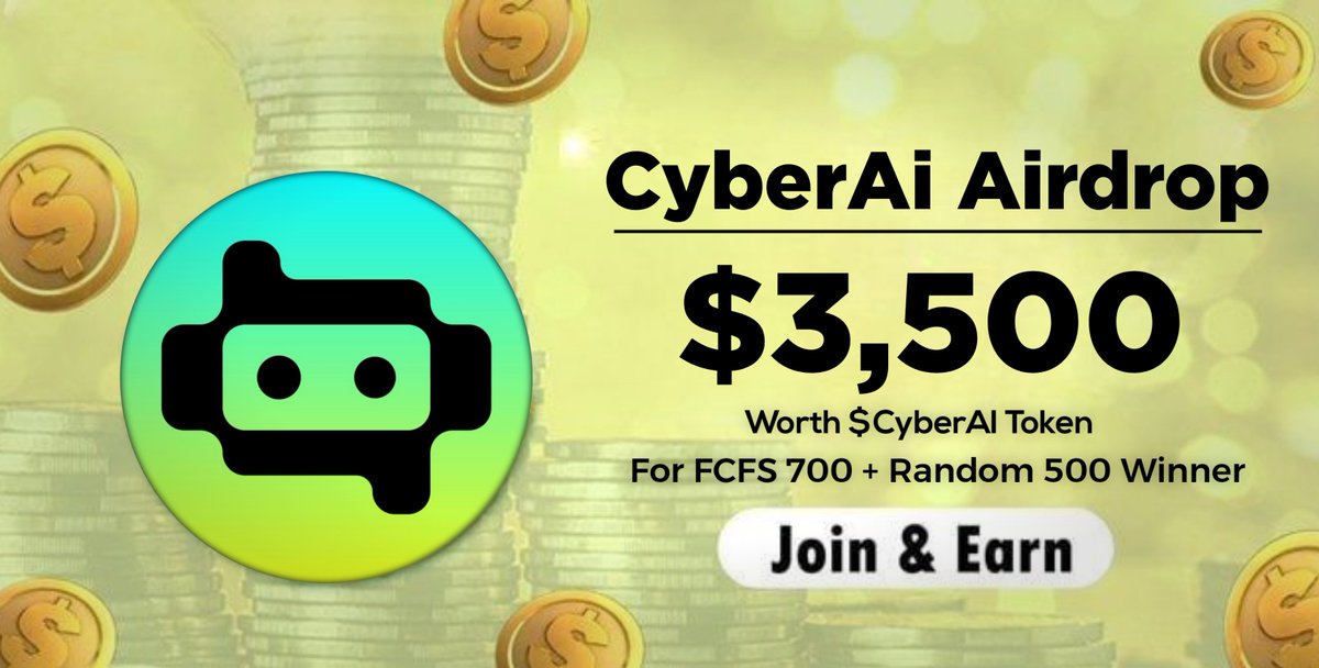 AirdropBrotherX's tweet photo. 🪂 #FCFS Airdrop: CyberAI
💰 Reward: $2.5 $CyberAI
👥 Winner: FCFS 700 + Random 500 &amp; Top 30 Referral
📅 End date: 3rd October

🔗 Airdrop Link: https://t.co/iK0fOqYTdi

🔘 Do the tasks on the bot &amp; submit your data

#Airdrop #Airdrops #Bitcoin #CyberAI #Crypto #Giveaway #ETH https://t.co/q5QPsGkBt3