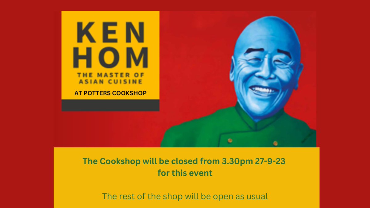 PottersCookshop's tweet photo. The Cookshop will be closed for our amazing Ken Hom event from 3.30pm today (27.9.23); the rest of the shop will be open as usual.
We hope that those of you who are joining us have a fantastic time - see you later!
#cookshop #essex @ChefKenHom #essexevent #chefdemo #kenhom https://t.co/SibQ1HGWb6