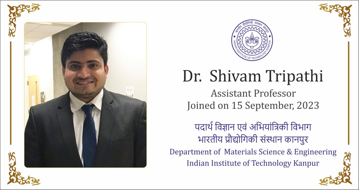 We are delighted to share that Dr. Shivam Tripathi has recently Join of our department on September 15, 2023 as an Assistant Professor.

@mseiitkanpur
<a href="/IITKanpur/">IIT Kanpur</a>