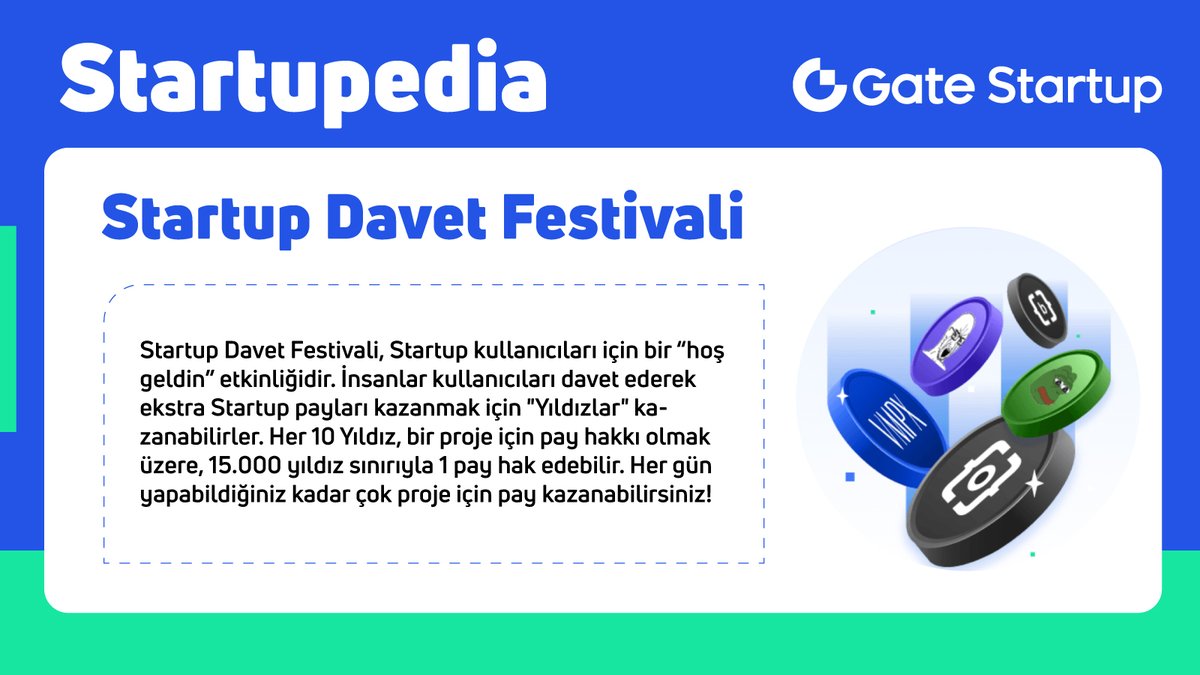 🔎 Bugünün #Startupedia'sı: Startup Davet Festivali

*Startup Davet Festivali, Startup kullanıcıları için bir “hoş geldin” etkinliğidir. İnsanlar kullanıcıları davet ederek ekstra Startup payları kazanmak için 'Yıldızlar' kazanabilirler.

Detaylar: gate.io/c/referral-car…