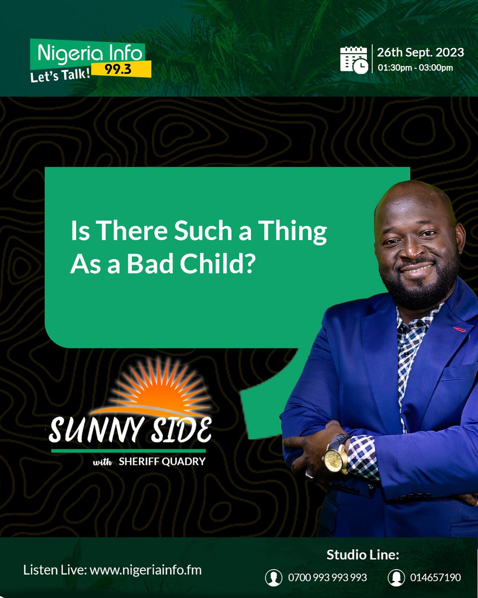 NigeriainfoFM's tweet photo. Now on #OpenThought on the #SunnySide with @SheriffQuadry, let's discuss having bad children
📌 Do you believe there is such a thing as a bad child?
Join the conversation... #LetsTalk
📻 https://t.co/ZrZftzSOYn to listen from anywhere! https://t.co/RpCbeotLrG