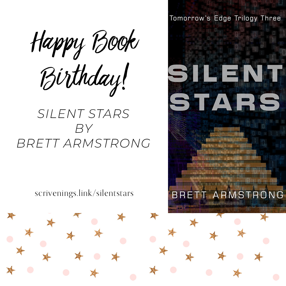ScriveningsLLC's tweet photo. Happy Book Birthday to Brett Armstrong upon the release of his #dystopiannovel, Silent Stars (Tomorrow's Edge Trilogy Book Three).

https://t.co/mEuZb8fE6Z

Available in paperback, eBook, and on #KindleUnlimited.
#CleanFiction #newrelease #KU #bookbirthday https://t.co/j2OOYcGJfL