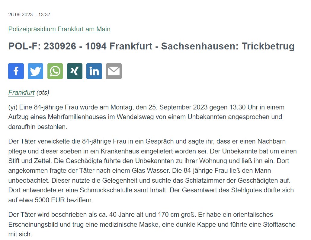 #Frankfurt #Sachsenhausen

Vorsicht, #Trickbetrug - bitte RT 🔄
Eine 84-Jährige wird von einem Unbekannten im Aufzug ihres Mehrfamilienhauses angesprochen und daraufhin in ihrer Wohnung bestohlen.

PM: presseportal.de/blaulicht/pm/4…